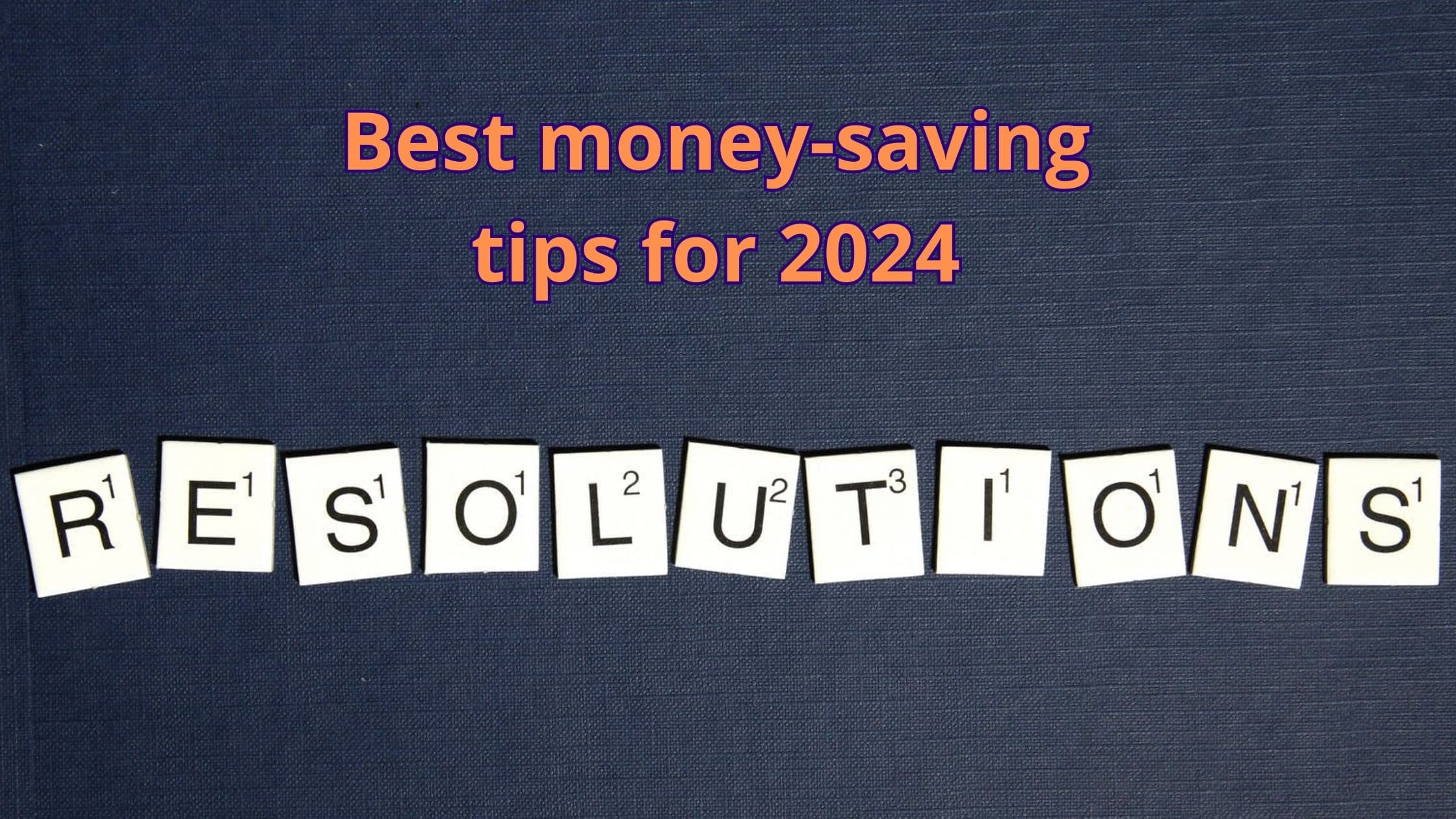 Money-saving tips for 2026